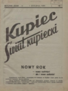Kupiec-Świat Kupiecki; pisma złączone; oficjalny organ kupiectwa Polski Zachodniej 1939.01.01 R.33 Nr1