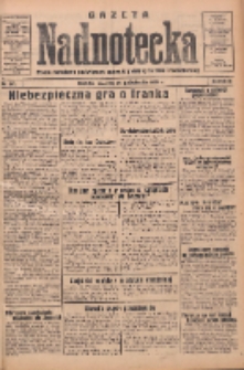 Gazeta Nadnotecka: pismo narodowe poświęcone sprawie polskiej na ziemi nadnoteckiej 1933.10.26 R.13 Nr247