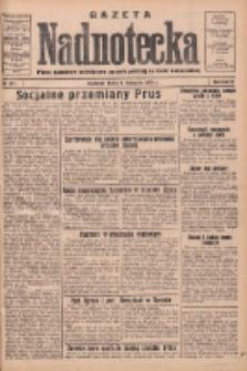 Gazeta Nadnotecka: pismo narodowe poświęcone sprawie polskiej na ziemi nadnoteckiej 1933.11.08 R.13 Nr257