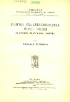 Polityka Jana Luksemburczyka wobec Polski za czasów Władysława Łokietka