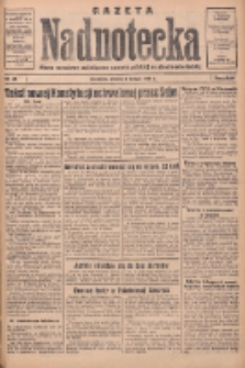 Gazeta Nadnotecka: pismo narodowe poświęcone sprawie polskiej na ziemi nadnoteckiej 1934.02.06 R.14 Nr28