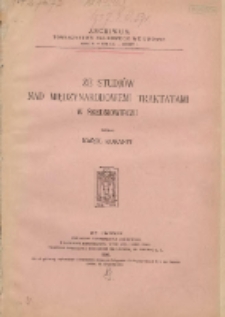 Ze studjów nad międzynarodowemi traktatami w średniowieczu