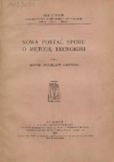 Nowa postać sporu o metodę ekonomiki
