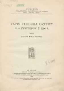 Zapis Teodora Gryfity dla Cystersów z 1196 r.