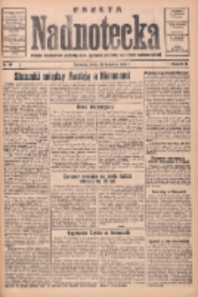 Gazeta Nadnotecka: pismo narodowe poświęcone sprawie polskiej na ziemi nadnoteckiej 1934.04.25 R.14 Nr95