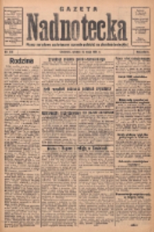 Gazeta Nadnotecka: pismo narodowe poświęcone sprawie polskiej na ziemi nadnoteckiej 1934.05.15 R.14 Nr110