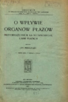 O wpływie organów płazów przeobrażonych na metamorfozę larw płazich