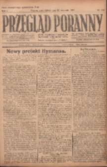 Przegląd Poranny: pismo niezależne i bezpartyjne 1921.09.12 R.1 Nr134