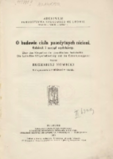 O budowie ciała pasożytnych nicieni : oskórek i narząd wydalniczy = Über den Körperbau der parasitischen Nematoden : die kutikuläre Körperbekleidung und Exkretionsapparat : z 5 rysunkami i 3 tablicami w tekście