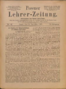 Posener Lehrer-Zeitung : Organ des Posener Provinzial-Lehrervereins, des Pestalozzi-Vereins f&uuml;r die Provinz Posen und des Wirtschaftsverbandes des Posener Lehrervereins. R. 6. 1897, nr 46