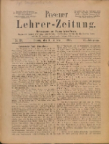 Posener Lehrer-Zeitung : Organ des Posener Provinzial-Lehrervereins, des Pestalozzi-Vereins f&uuml;r die Provinz Posen und des Wirtschaftsverbandes des Posener Lehrervereins. R. 6. 1897, nr 50