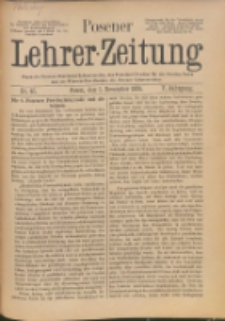 Posener Lehrer-Zeitung : Organ des Posener Provinzial-Lehrervereins, des Pestalozzi-Vereins f&uuml;r die Provinz Posen und des Wirtschaftsverbandes des Posener Lehrervereins. R. 5. 1896, nr 45