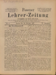 Posener Lehrer-Zeitung : Organ des Posener Provinzial-Lehrervereins, des Pestalozzi-Vereins f&uuml;r die Provinz Posen und des Wirtschaftsverbandes des Posener Lehrervereins. R. 6. 1897, nr 7