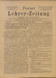 Posener Lehrer-Zeitung : Organ des Posener Provinzial-Lehrervereins, des Pestalozzi-Vereins f&uuml;r die Provinz Posen und des Wirtschaftsverbandes des Posener Lehrervereins. R. 6. 1897, nr 21