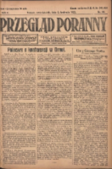 Przegląd Poranny: pismo niezależne i bezpartyjne 1922.04.03 R.2 Nr85