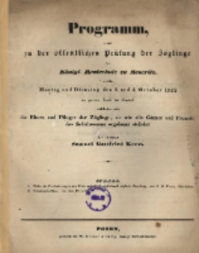 Programm, womit zu der &ouml;ffentlichen Pr&uuml;fung der Z&ouml;glinge der K&ouml;nigl. Realschule zu Meseritz ... einladet