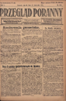 Przegląd Poranny: pismo niezależne i bezpartyjne 1922.04.25 R.2 Nr105