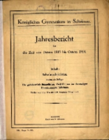 Jahresbericht des Königlichen Gymnasiums zu Schrimm...47. 1913-1914 (1914)