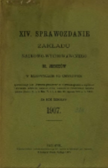 Sprawozdanie Dyrekcji Zakładu Naukowo-Wychowawczego OO. Jezuitów w Bąkowicach pod Chyrowem : za rok szkolny 1907