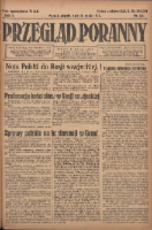 Przegląd Poranny: pismo niezależne i bezpartyjne 1922.05.12 R.2 Nr121