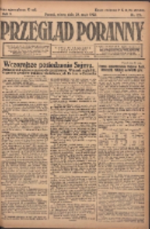 Przegląd Poranny: pismo niezależne i bezpartyjne 1922.05.20 R.2 Nr129