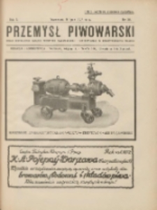 Przemysł Piwowarski : organ Centr. Związku Przemysłu Piwowarskiego i Słodowniczego w Rzeczypospolit. Polskiej 1927.07.09 R.5 Nr28