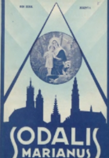 Sodalis Marianus : miesięcznik, organ sodalicyj polskich 1934.01 R.33 Nr1