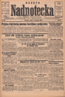 Gazeta Nadnotecka: bezpartyjne pismo codzienne 1935.11.08 R.15 Nr258