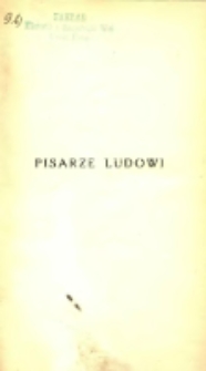 Pisarze ludowi: wybór pism i studjum o literaturze ludowej