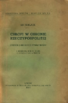 Chłopi w obronie Rzeczypospolitej: studium o piechocie wybranieckiej