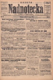 Gazeta Nadnotecka: pismo codzienne 1936.02.15 R.16 Nr38