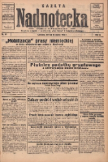 Gazeta Nadnotecka: pismo codzienne 1936.03.14 R.16 Nr62
