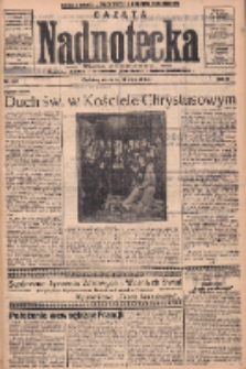 Gazeta Nadnotecka: pismo codzienne 1936.05.31 R.16 Nr127