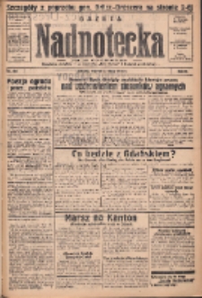 Gazeta Nadnotecka: pismo codzienne 1936.07.21 R.16 Nr167