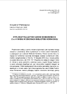 Dyplomatyka aktów carów moskiewskich z XVII wieku w zbiorach Biblioteki Kórnickiej. Pamiętnik Biblioteki Kórnickiej. Z.36