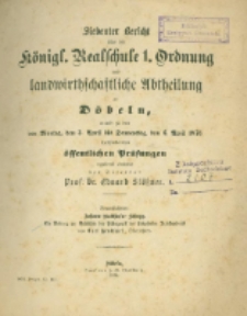 Siebenter Bericht über die Königl. Realschule 1. Ordnung und Landwirthschaftliche Abtheilung zu Döbeln: womit zu den von Montag, dem 3. April bis Donnerstag, dem 6. April 1876 stattfindenden öffentlichen Prüfungen ergebenst einladet der Director Eduard Stöckner