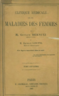 Clinique médicale sur les maladies des femmes. T.2