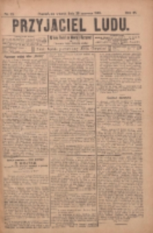 Przyjaciel Ludu : najstarsze i najtańsze pismo codzienne dla ludu polskiego 1905.06.20 R.45 Nr73