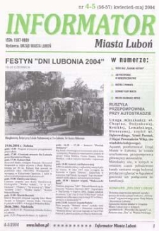 Informator Miasta Luboń 2004.04/05 Nr4-5(56-57)