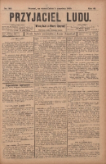 Przyjaciel Ludu : najstarsze i najtańsze pismo codzienne dla ludu polskiego 1905.09.05 R.45 Nr106