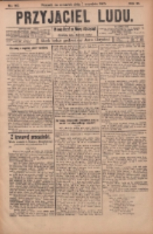 Przyjaciel Ludu : najstarsze i najtańsze pismo codzienne dla ludu polskiego 1905.09.07 R.45 Nr107