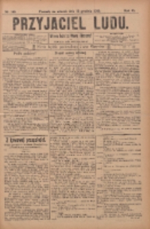 Przyjaciel Ludu : najstarsze i najtańsze pismo codzienne dla ludu polskiego 1905.12.12 R.45 Nr148