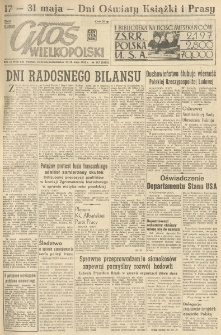 Głos Wielkopolski. 1953.05.17-18 R.9 nr117 Wyd.AB