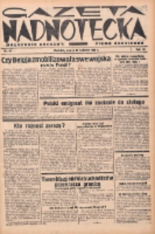 Gazeta Nadnotecka (Orędownik Kresowy): pismo codzienne 1938.04.12 R.18 Nr84