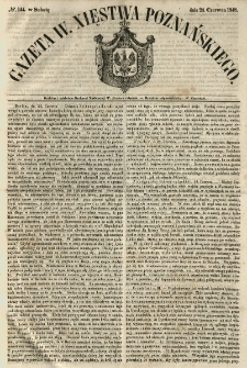 Gazeta Wielkiego Xięstwa Poznańskiego 1848.06.24 Nr144