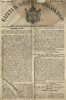 Gazeta Wielkiego Xięstwa Poznańskiego 1847.04.13 Nr85