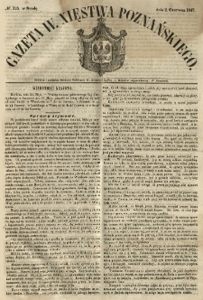 Gazeta Wielkiego Xięstwa Poznańskiego 1847.06.02 Nr125