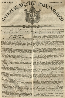 Gazeta Wielkiego Xięstwa Poznańskiego 1847.06.15 Nr136