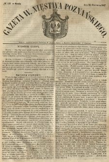 Gazeta Wielkiego Xięstwa Poznańskiego 1847.06.16 Nr137