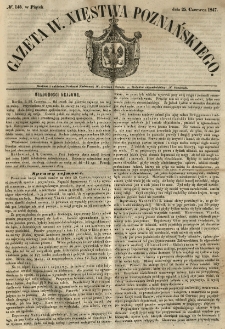 Gazeta Wielkiego Xięstwa Poznańskiego 1847.06.25 Nr145